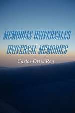 Memorias Universales/Universal Memories