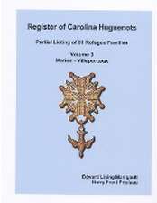 Register of Carolina Huguenots, Vol. 3, Marion - Villepontoux