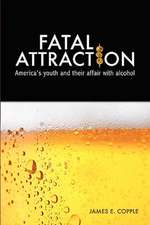 Fatal Attractions