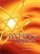 Making the Cellular Shift, A Manual for Transformation