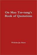 On Mao Tse-Tung's Book of Quotations