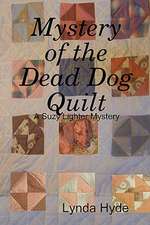 Mystery of the Dead Dog Quilt