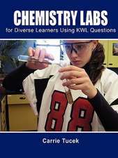 Chemistry Labs for Diverse Learners Using Kwl Questions