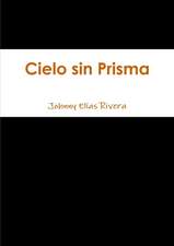 Cielo Sin Prisma