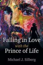 Falling in Love with the Prince of Life