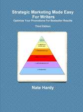 Strategic Marketing Made Easy for Writers