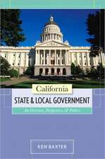 California State and Local Government: An Overview, Perspectives, & Politics