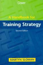 A Handbook for Training Strategy