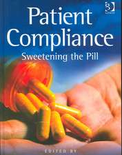 Patient Compliance: Sweetening the Pill