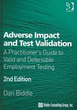 Adverse Impact and Test Validation: A Practitioner's Guide to Valid and Defensible Employment Testing