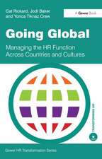 Going Global: Managing the HR Function Across Countries and Cultures