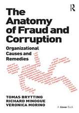 The Anatomy of Fraud and Corruption