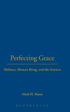 Perfecting Grace: Holiness, Human Being, and the Sciences