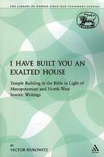 I Have Built You an Exalted House