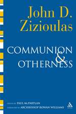 Communion and Otherness: Further Studies in Personhood and the Church