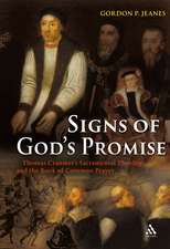 Signs of God's Promise: Thomas Cranmer's Sacramental Theology and the Book of Common Prayer