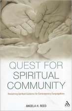 Quest for Spiritual Community: Reclaiming Spiritual Guidance for Contemporary Congregations 