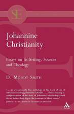 Johannine Christianity: Essays on its Setting, Sources and Theology