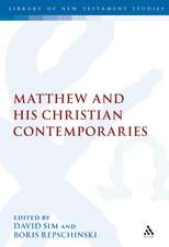 Matthew and his Christian Contemporaries