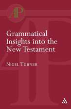 Grammatical Insights into the New Testament