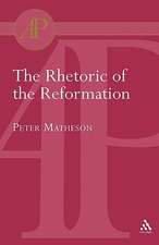 Rhetoric of the Reformation