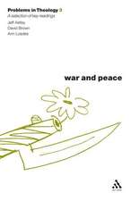 War and Peace (Problems in Theology)