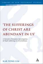 The Sufferings of Christ Are Abundant In Us': A Narrative Dynamics Investigation of Paul's Sufferings in 2 Corinthians