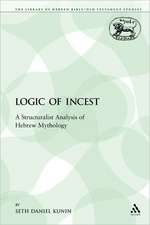 The Logic of Incest: A Structuralist Analysis of Hebrew Mythology