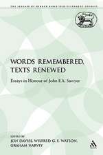 Words Remembered, Texts Renewed: Essays in Honour of John F.A. Sawyer