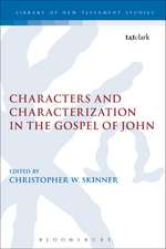 Characters and Characterization in the Gospel of John