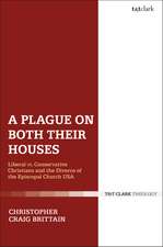 A Plague on Both Their Houses: Liberal vs. Conservative Christians and the Divorce of the Episcopal Church USA