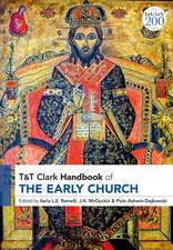 T&T Clark Handbook of the Early Church