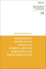 Hellenistic Inter-state Political Ethics and the Emergence of the Jewish State