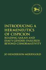 Introducing a Hermeneutics of Cispicion: Reading Sarah and Esau’s Gender (Failures) Beyond Cisnormativity