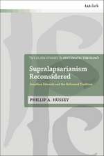 Supralapsarianism Reconsidered: Jonathan Edwards and the Reformed Tradition