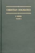 Christian Dogmatics, Volume 2