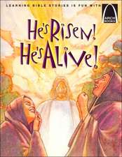 He's Risen! He's Alive!: 10 for Children