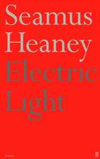 Heaney, S: Electric Light