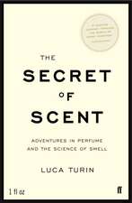 The Secret of Scent