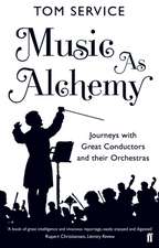 Service, T: Music as Alchemy