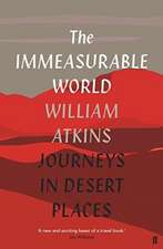 ATKINS, W: IMMEASURABLE WORLD