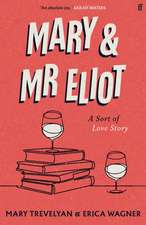 Mary and Mr Eliot