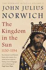 The Kingdom in the Sun, 1130-1194