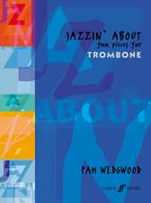 Jazzin' about -- Fun Pieces for Trombone