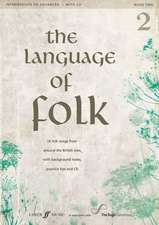 The Language of Folk, Bk 2