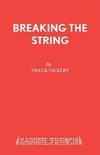 Breaking the String