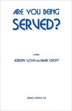 Are You Being Served?