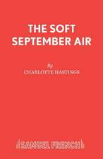 The Soft September Air