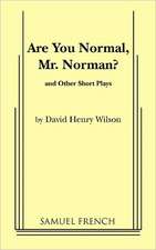 Are You Normal, Mr. Norman? and Other Short Plays