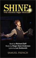 Shine!: The Horatio Alger Musical